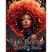 Black Beauties Coloring Book: Amazing African American Black Women Coloring Designs Celebrating Dark Beauty, Self-Love and Good Vibes