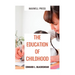 The Education of Childhood