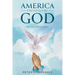 America Ordained by God: Perilous Times Ahead