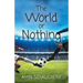 The World or Nothing