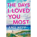 The Days I Loved You Most