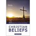 Christian Beliefs, Revised Edition: Twenty Basics Every Christian Should Know