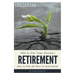 This is Not Your Parent's Retirement