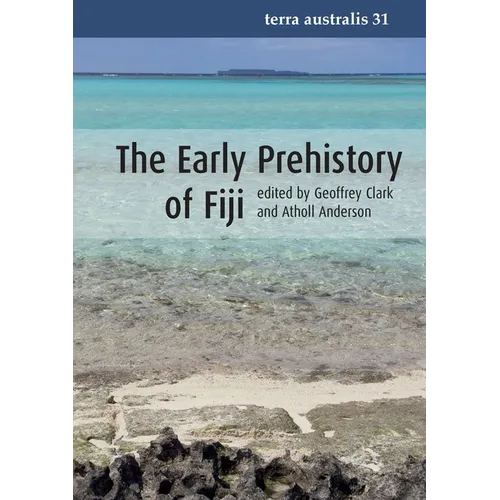 The Early Prehistory of Fiji