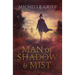 Man of Shadow and Mist: Volume 2