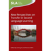 New Perspectives on Transfer in Second Language Learning