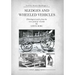 Sledges and Wheeled Vehicles: Ethnological studies from the view-point of Sweden