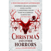 Christmas and Other Horrors: A Winter Solstice Anthology