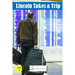 Lincoln Takes a Trip