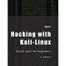 Hacking with Kali-Linux: Quick start for beginners