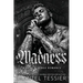 Madness