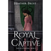 Royal Captive