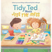 Tidy Ted Meets Jess the Mess