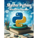 Master Python Without Prior Experience