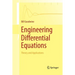 Engineering Differential Equations: Theory and Applications