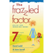 The Frazzled Factor: Relief for Working Moms