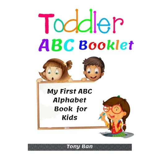 Toddler ABC Booklet: My First ABC Alphabet Book for Kids
