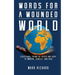 Words For A Wounded World: Scriptural Poems of Truth and Hope to Awaken, Convict, and Heal