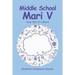 Middle School Mari V: Stop That, It's Weird
