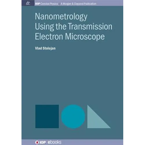 Nanometrology Using the Transmission Electron Microscope