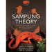 Sampling Theory: For the Ecological and Natural Resource Sciences