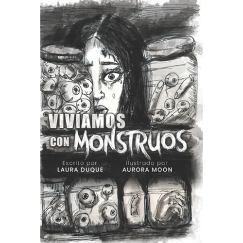 Vivíamos con monstruos