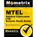 MTEL General Curriculum (78) Secrets Study Guide: MTEL Review and Practice Exam for the Massachusetts Tests for Educator Licensure