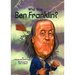Who Was Ben Franklin?