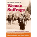 The Concise History of Woman Suffrage: Selections from History of Woman Suffrage, by Elizabeth Cady Stanton, Susan B. Anthony, Matilda Joslyn Gage, an