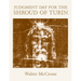 Judgment Day for the Shroud of Turin