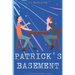 Patrick's Basement