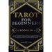Tarot for Beginners: [2 books in 1] A Full-Comprehensive Guide To Card Meanings, Psychic Reading, Common Tarot Spreads. Learn the Symbolism
