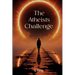 The Atheists Challenge