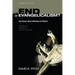 The End of Evangelicalism? Discerning a New Faithfulness for Mission: Towards an Evangelical Political Theology