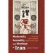 Modernity, Sexuality, and Ideology in Iran: The Life and Legacy of a Popular Female Artist