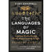 The Languages of Magic: Transform Reality Through Words, Magical Symbols, and Sigils
