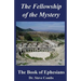 The Fellowship of the Mystery: The Book of Ephesians