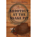 Shootout at the Snake Pit: A Jesse Garnett Western