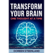 Transform Your Brain, One Thought at a Time (Paperback) Stress Patterns, Anxiety, and Overthinking Rewired