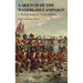 A Sketch of the Waterloo Campaign: A Tactical Study for Young Officers