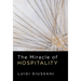 The Miracle of Hospitality