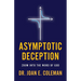 Asymptotic Deception: Zoom into the Word of God