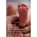 Newborn Screening in the United States: A Vision for Sustaining and Advancing Excellence