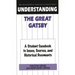 Understanding the Great Gatsby: A Student Casebook to Issues, Sources, and Historical Documents