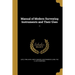 Manual of Modern Surveying Instruments and Their Uses ..