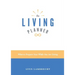The Living Planner: What to Prepare Now While You Are Living