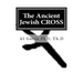 The Ancient Jewish CROSS