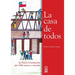 La casa de todos
