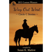 Way Out West--Circle C Stories: 2013 Contest Winners