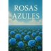 Rosas Azules